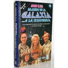 Bajando de la Galaxia... a la izquierda. Las aventuras de la más loca familia de extraterrestres de todos los tiempos