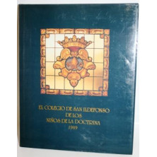 EL COLEGIO DE SAN ILDEFONSO DE LOS NIÑOS DE LA DOCTRINA 1989