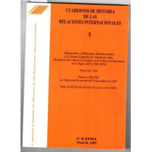 MIGRACIONES Y RELACIONES INTERNACIONALES. LA COLONIA ESPAÑOLA DE TRÍPOLI DE LIBIA, PARADIGMA DE COLECTIVO EUROPEO EN EL ÁFRICA