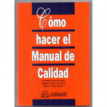 CÓMO HACER EL MANUAL DE CALIDAD