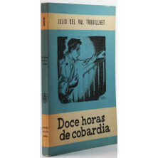 DOCE HORAS DE COBARDÍA