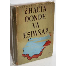 ¿HACIA DÓNDE VA ESPAÑA? 1923-1945 DE LA GUERRA CIVIL A LA GUERRA MUNDIAL