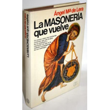 LA MASONERÍA QUE VUELVE