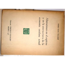 ALTERACIONES EN EL ESPÍRITU Y EN LA ESTRUCTURA DE LA ECONOMÍA CATALANA ACTUAL