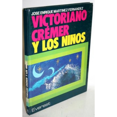 VICTORIANO CRÉMER Y LOS NIÑOS