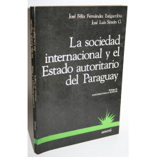 LA SOCIEDAD INTERNACIONAL Y EL ESTADO AUTORITARIO EN PARAGUAY