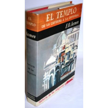 EL TEMPLO. EL ESPACIO SAGRADO. DE LA CAVERNA A LA CATEDRAL