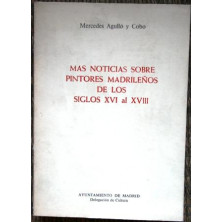 Más noticias sobre Pintores Madrileños de los Siglos XVI al XVIII