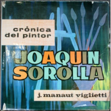 Crónica del pintor Joaquín Sorolla