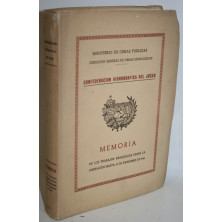 MEMORIA DE LOS TRABAJOS REALIZADOS DESDE LA LIBERACIÓN HASTA 31 DE DICIEMBRE DE 1945