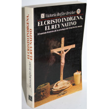 EL CRISTO INDÍGENA, EL REY NATIVO