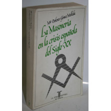 La Masonería en la crisis española del Siglo XX
