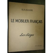 LE MOBILIER FRANÇAIS. LES SIÈGES