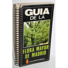 GUIA DE LA FLORA MAYOR DE MADRID