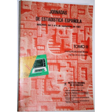 Jornadas de Estadística Española. Tomo III. Comunicaciones libres. Resumen de los coloquios