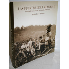 Fotografía y Sociedad en España, 1900-1939. Las Fuentes de la Memoria II