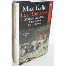 LOS ROMANOS IV MARCO AURELIO EL MARTIRIO DE LOS CRISTIANOS