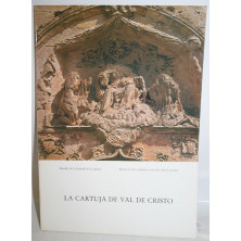 LA CARTUJA DE VAL DE CRISTO