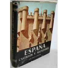 ESPAÑA. CASTILLOS Y ALCÁZARES