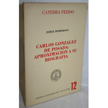 CARLOS GONZÁLEZ DE POSADA: APROXIMACIÓN A SU BIOGRAFÍA