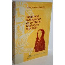 REPERTORIO ICONOGRÁFICO DE ESCRITORES ROMÁNTICOS ESPAÑOLES
