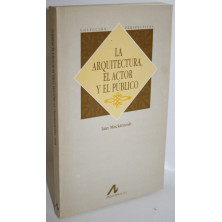 LA ARQUITECTURA, EL ACTOR Y EL PÚBLICO