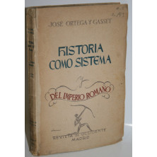 HISTORIA COMO SISTEMA Y DEL IMPERIO ROMANO