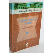 LA ESPAÑA DE FRANCO (1939-1975) POLÍTICA Y SOCIEDAD