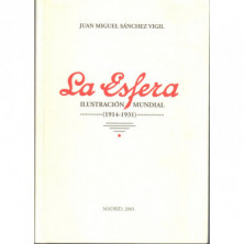 La Esfera. Ilustración Mundial (1914-1931)