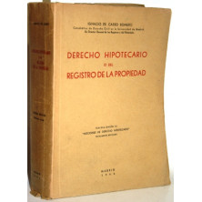 Derecho Hipotecario o del Registro de la Propiedad. Tercera edición de "Nociones de Derecho Hipotecario" totalmente revisada