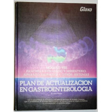 Plan de Actualización en Gastroenterologia. Módulo VIII. Pancreas. Peritoneo y Mesenterio. Aparato digestivo y otros sistemas.