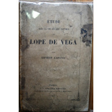 Étude sur la Vie et les Oeuvres de Lope de Vega