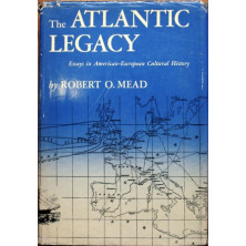 The Atlantic Legacy. Essays in American - European Cultural History