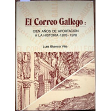 El Correo Gallego: Cien años de aportación a la historia (1878-1978)