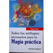 Todos los artilugios necesarios para la Magia práctica