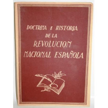 Doctrina e Historia de la Revolución Nacional Española. Bases de la Revolución Nacional