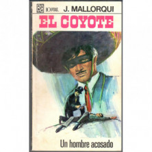 El Coyote nº 72: un hombre acosado