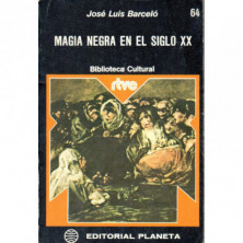 La magia negra en el siglo XX